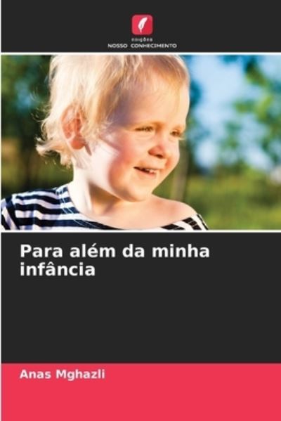 Cover for Anas Mghazli · Para alem da minha infancia (Paperback Book) (2021)