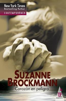 Cover for Suzanne Brockmann · Corazon En Peligro (Taschenbuch) (2017)