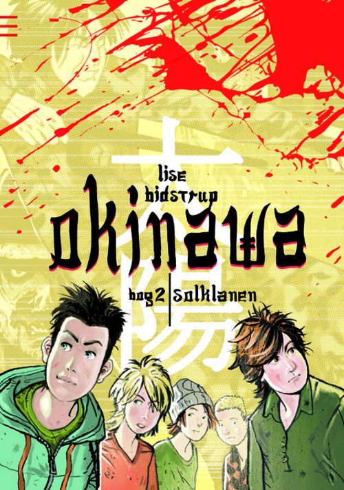 Cover for Lise Bidstrup · Okinawa: Okinawa 2: Solklanen (Indbundet Bog) [1. udgave] [Indbundet] (2013)