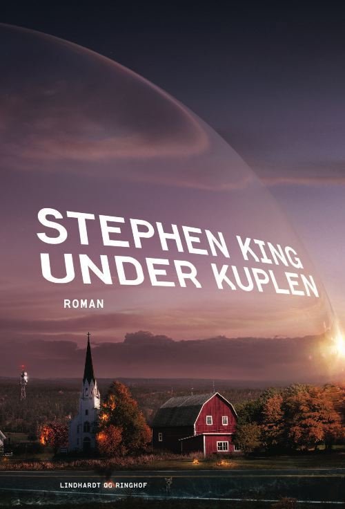 Under kuplen, hb. - Stephen King - Libros - Lindhardt og Ringhof - 9788711419519 - 1 de abril de 2011