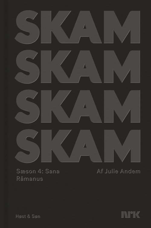 Cover for Julie Andem · SKAM råmanuskripterne: SKAM Sæson 4, Sana (Bound Book) [1st edition] (2019)