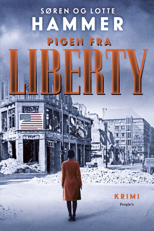 Cover for Søren og Lotte Hammer · Pigen fra Liberty (Innbunden bok) [1. utgave] (2022)