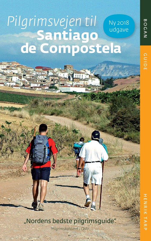 Cover for Henrik Tarp · Pilgrimsvejen til Santiago de Compostela (Sewn Spine Book) [6e édition] (2018)