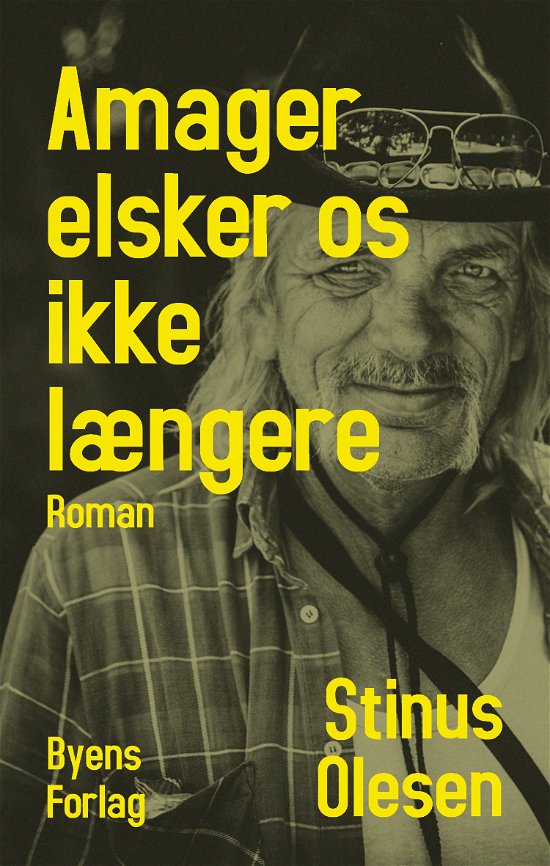 Cover for Stinus Olesen · Københavns skæve eksistenser: Amager elsker os ikke længere (Sewn Spine Book) [1er édition] (2020)