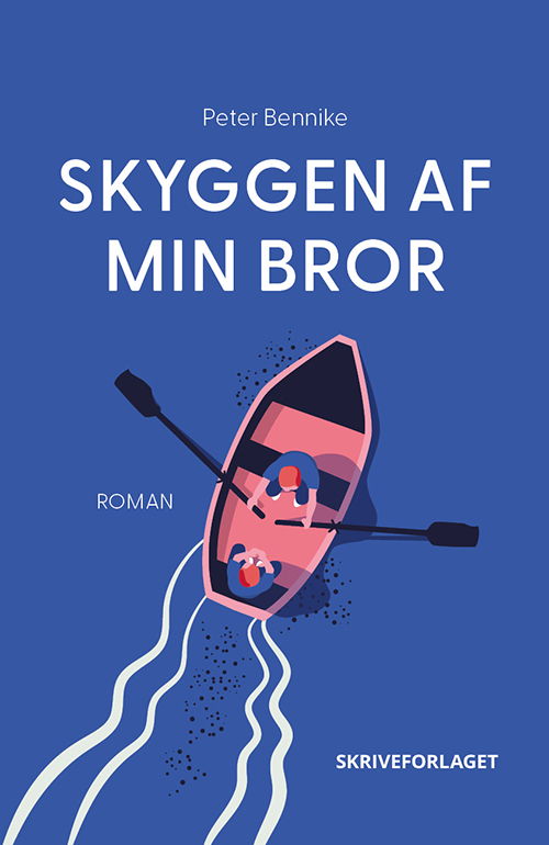 Cover for Peter Bennike · Skyggen af min bror (Sewn Spine Book) [1e uitgave] (2023)