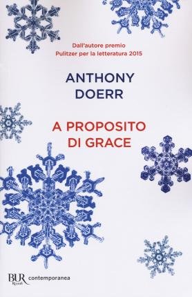 Cover for Anthony Doerr · A Proposito Di Grace (Bog)