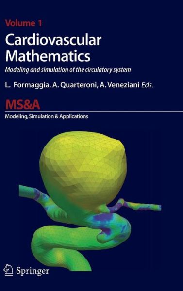 Cover for Luca Formaggia · Cardiovascular Mathematics - Ms&amp;a (Hardcover Book) (2009)