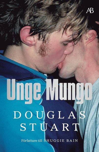 Cover for Douglas Stuart · Unge Mungo (N/A) (2023)