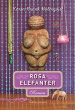 Cover for Karin Brunk Holmqvist · Rosa elefanter (Paperback Book) (2010)