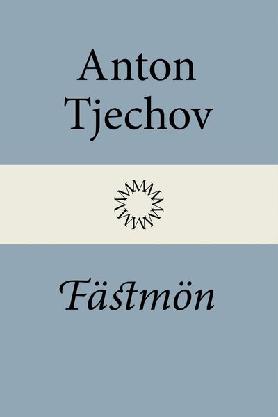 Cover for Anton Tjechov · Fästmön (Hardcover Book) (2026)