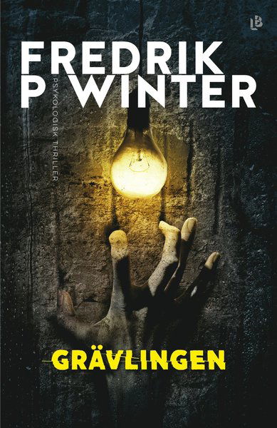 Cover for Fredrik P. Winter · Grävlingen (Bound Book) (2020)