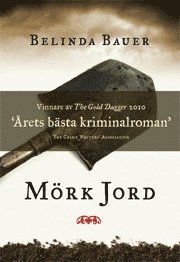 Cover for Belinda Bauer · Exmoor-trilogin: Mörk jord (Gebundesens Buch) (2011)