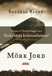 Exmoor-trilogin: Mörk jord - Belinda Bauer - Bøker - Modernista - 9789186629519 - 16. oktober 2011