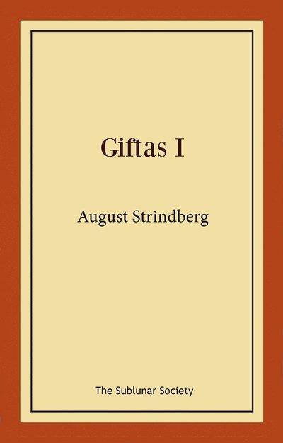 Cover for August Strindberg · Giftas I (Paperback Book) (2021)