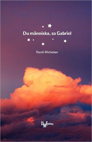 Cover for Randi Michelsen · Du M nniska, Sa Gabriel (Paperback Book) (2005)