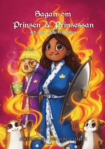 Cover for Sofi Poulsen · Sagan om Prinsen &amp; Prinsessan: Sagan om Prinsen &amp; Prinsessan och den vilda frukosten (PDF) (2016)