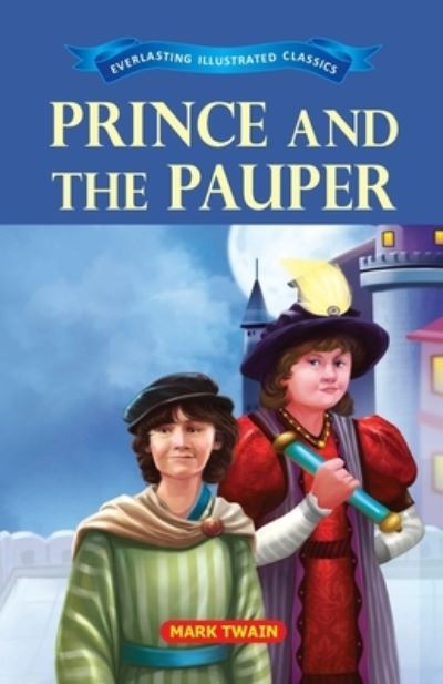 Prince and the Pauper - Mark Twain - Bøker - RAMESH PUBLISHING HOUSE - 9789386063519 - 1. oktober 2020