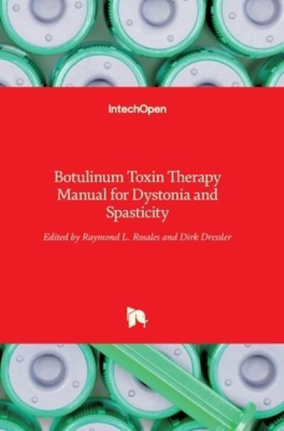 Cover for Raymond Rosales · Botulinum Toxin Therapy Manual for Dystonia and Spasticity (Hardcover Book) (2016)