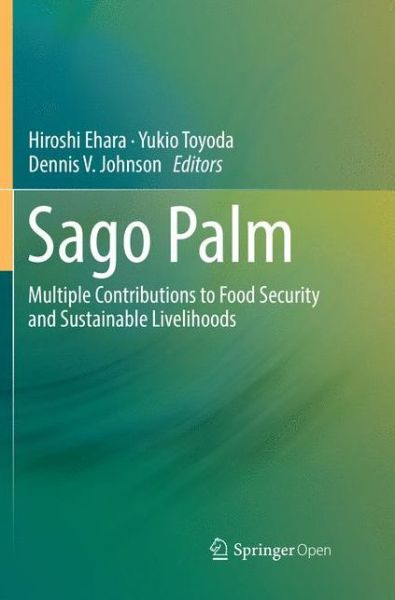 Cover for Sago Palm: Multiple Contributions to Food Security and Sustainable Livelihoods (Paperback Book) [Softcover reprint of the original 1st ed. 2018 edition] (2019)