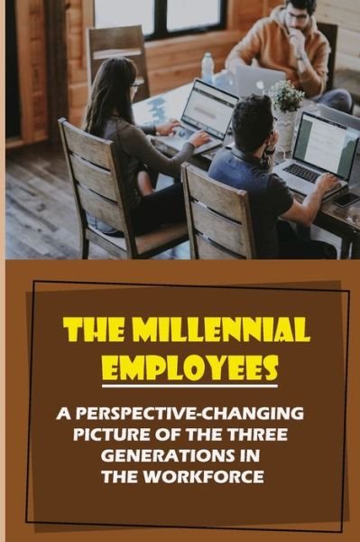 Cover for Ned Beuerle · The Millennial Employees (Pocketbok) (2021)