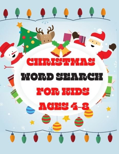 Christmas Word Search For Kids Ages 4-8 - Qestro Restro - Boeken - Independently Published - 9798563235519 - 11 november 2020