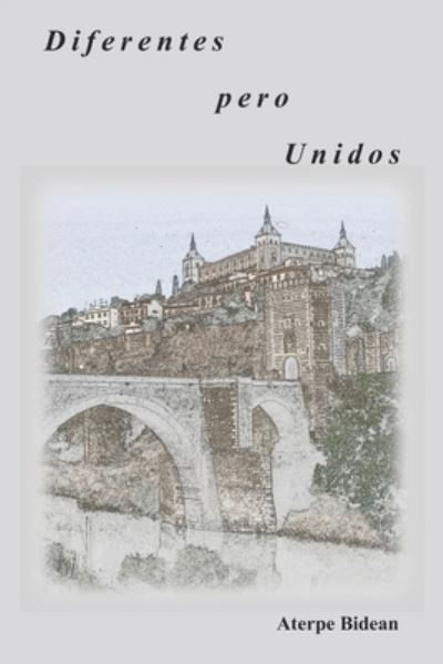 Cover for Aterpe Bidean · Diferentes pero Unidos (Pocketbok) (2021)