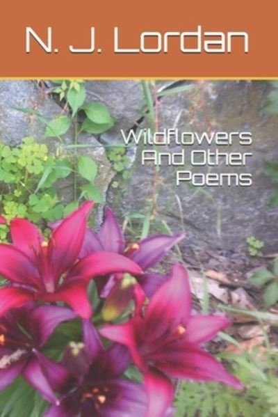 Cover for N J Lordan · Wildflowers And Other Poems (Paperback Bog) (2021)