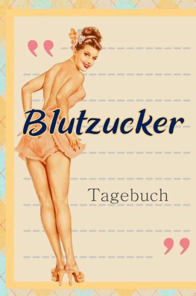 Cover for Annette Foehrenbach · Blutzucker Tagebuch (Paperback Book) (2020)