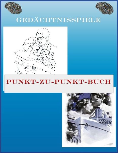 Cover for Buch Amusante · Punkt-zu-Punkt-Buch Gedachtnisspiele (Paperback Bog) (2020)