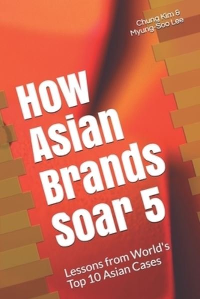 Cover for Myung-Soo Lee · How Asian Brands Soar 5 (Pocketbok) (2020)