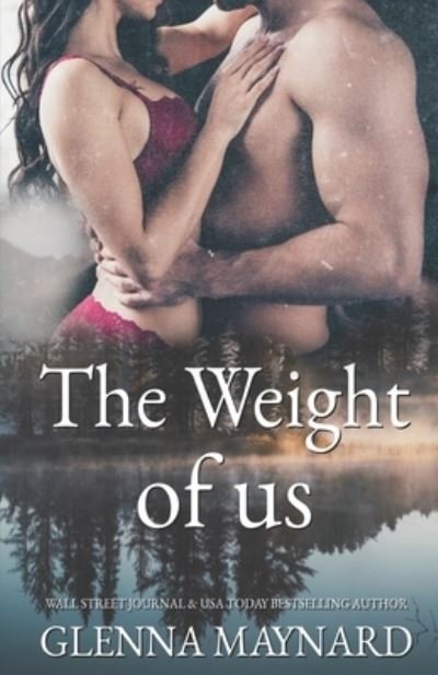Cover for Glenna Maynard · The Weight of Us (Pocketbok) (2020)
