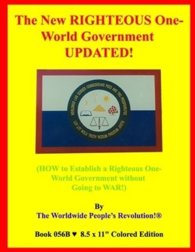 Cover for Worldwide People's Revolution! · The New RIGHTEOUS One-World Government UPDATED! (Pocketbok) (2020)