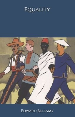 Cover for Edward Bellamy · Equality (Taschenbuch) (2020)