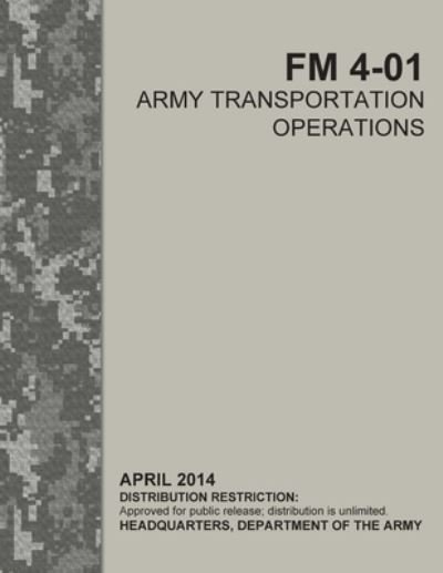 Cover for U S Army · FM 4-01 Army Transportation Operations (Paperback Book) (2021)