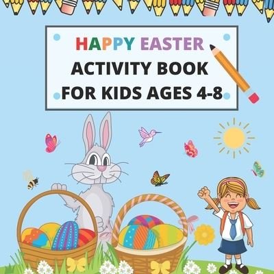Cover for Qestro Restro · Happy Easter Activity Book for Kids Ages 4-8 (Taschenbuch) (2021)