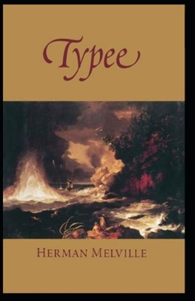 Cover for Herman Melville · Typee Illustrated (Paperback Bog) (2021)