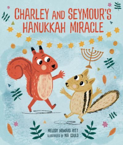 Charley and Seymour's Hanukkah Miracle - Melody Howard Ritt - Books - Lerner Publishing Group - 9798765604519 - October 1, 2024