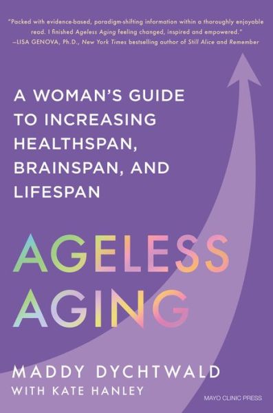 Cover for Maddy Dychtwald · Ageless Aging (Book) (2024)