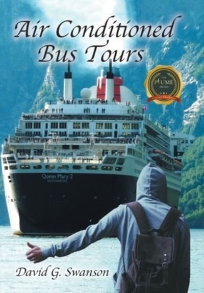 Air Conditioned Bus Tours - David Swanson - Bücher - Writers Republic LLC - 9798888109519 - 30. Juni 2023
