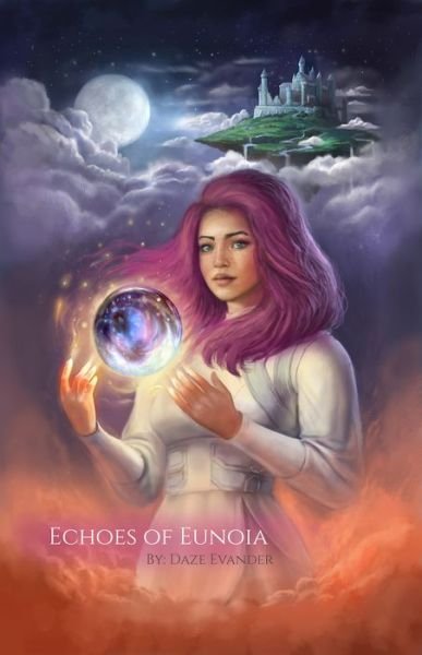 Cover for Daze Evander · Echoes of Eunoia - Eunoia (Paperback Bog) (2021)