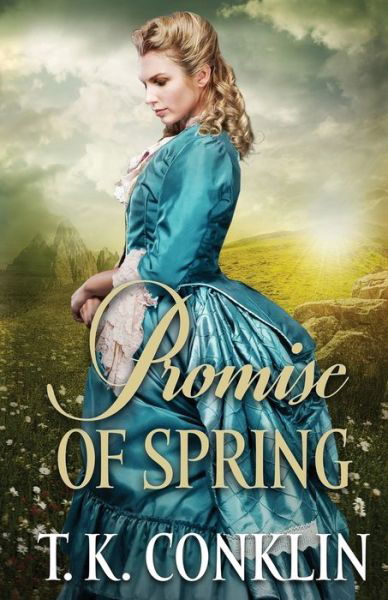 Cover for T K Conklin · Promise of Spring (Paperback Book) (2022)