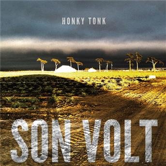 Cover for Son Volt · Honky Tonk (CD) (2013)