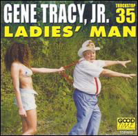 Cover for Gene Tracy · Ladies Man (CD) (1996)