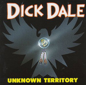 Unknown Territory - Dick Dale - Music - Hightone - 0012928805520 - June 21, 1994