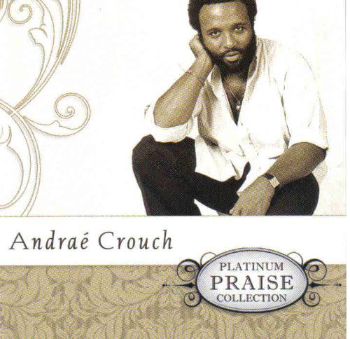 Cover for Andrae Crouch · Platinum Praise Series (CD) (2008)