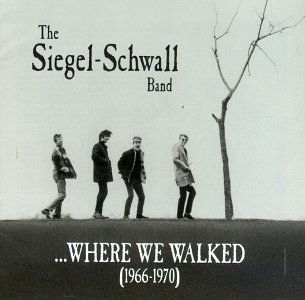 Where We Walked - Siegel-Schwall Band - Musik - VANGUARD - 0015707003520 - 30. juni 1990