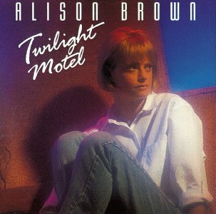 Cover for Brown Alison · Twilight Motel (CD) (2005)