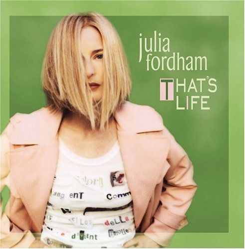 That's Life - Julia Fordham - Musik - VANGUARD - 0015707975520 - 10. august 2004