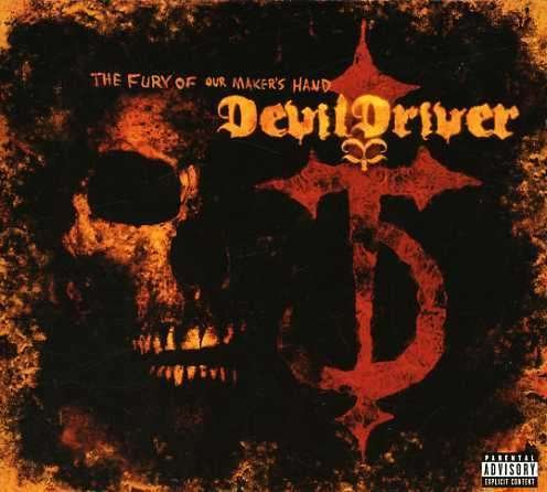 Cover for Devildriver · The Fury of Our Maker's Ha (CD) [Special edition] (2006)