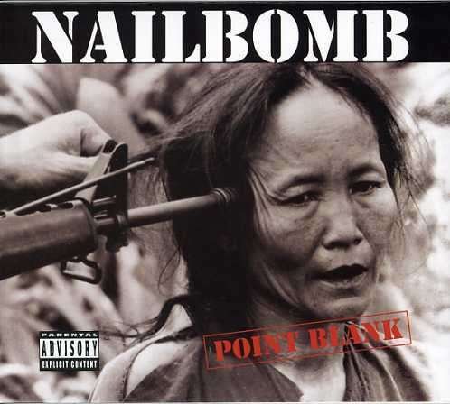 Cover for Nailbomb · Point Blank (CD) [Bonus Tracks, Remastered edition] (2004)